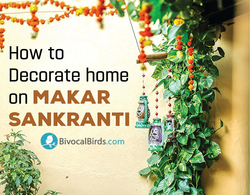 Makar Sankranti decoration ideas for home