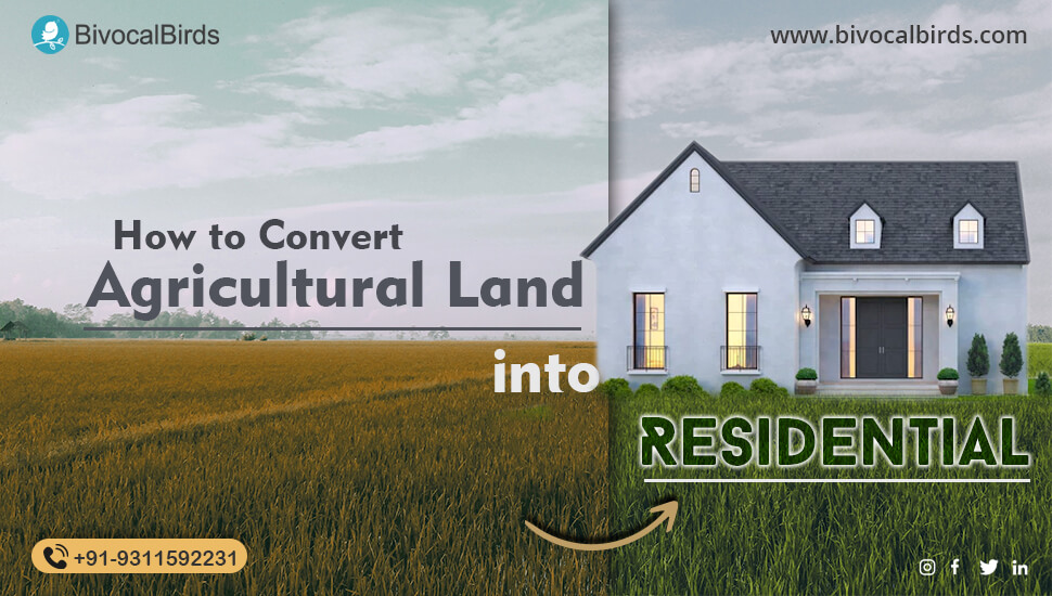  How To Convert Agricultural Land Into Residential Blog Bivocalbirds